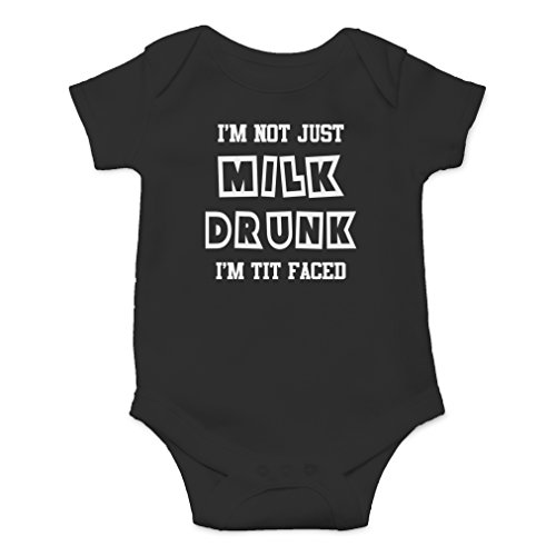 AW Fashions I'm Not Just Milk Drunk  Im Tit Faced Cute Novelty Funny Infant One-Piece Baby Bodysuit (6 Months  Black)
